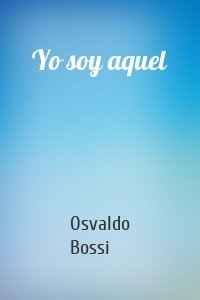 Yo soy aquel