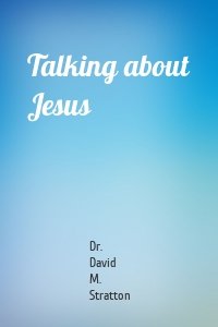 Talking about Jesus