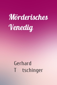 Mörderisches Venedig