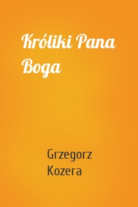 Króliki Pana Boga