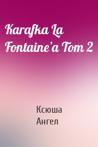 Karafka La Fontaine’a Tom 2