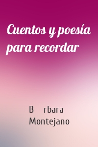 Cuentos y poesía para recordar