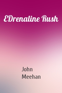 EDrenaline Rush