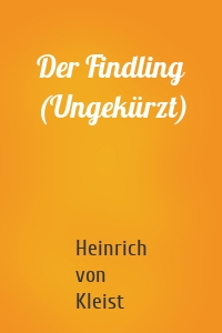 Der Findling (Ungekürzt)