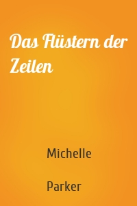 Das Flüstern der Zeilen