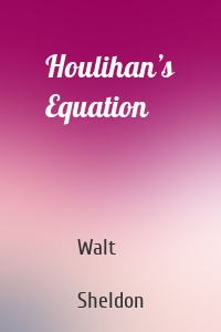 Houlihan’s Equation