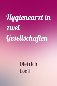 Hygienearzt in zwei Gesellschaften