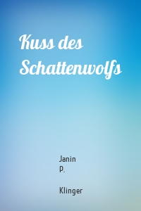 Kuss des Schattenwolfs