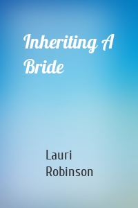 Inheriting A Bride