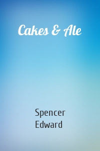 Cakes & Ale