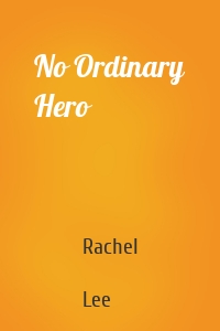 No Ordinary Hero