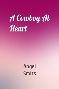 A Cowboy At Heart