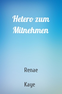 Hetero zum Mitnehmen