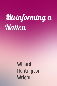 Misinforming a Nation