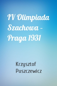 IV Olimpiada Szachowa – Praga 1931