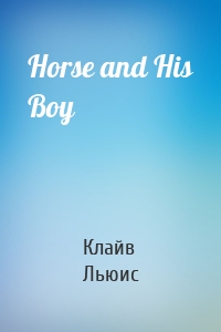 Horse and His Boy