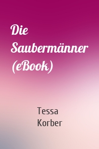 Die Saubermänner (eBook)