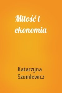 Miłość i ekonomia