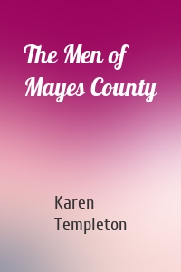 The Men of Mayes County