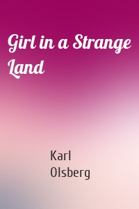 Girl in a Strange Land