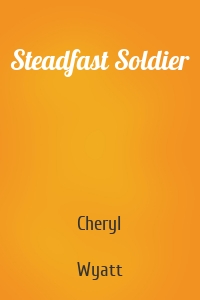 Steadfast Soldier