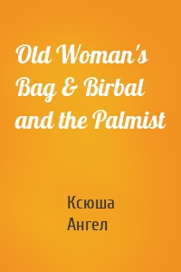 Old Woman's Bag & Birbal and the Palmist