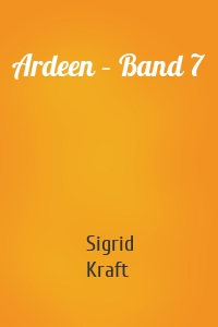 Ardeen – Band 7