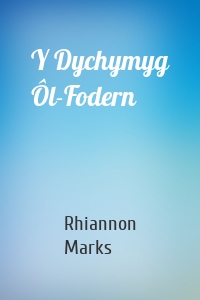 Y Dychymyg Ôl-Fodern