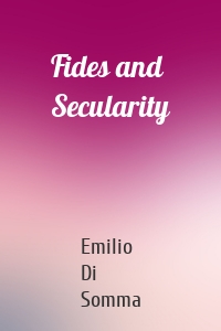 Fides and Secularity