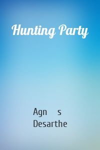 Hunting Party