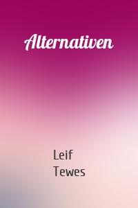 Alternativen