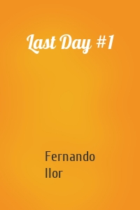 Last Day #1