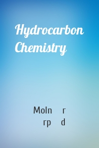 Hydrocarbon Chemistry