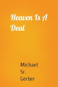 Heaven Is A Deal