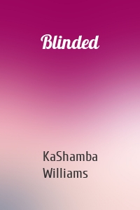 Blinded