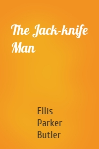 The Jack-knife Man