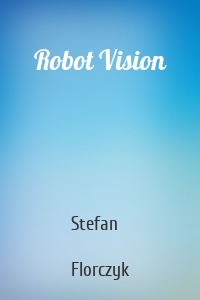 Robot Vision