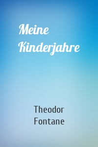 Meine Kinderjahre