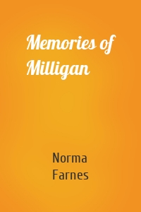 Memories of Milligan