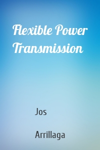 Flexible Power Transmission