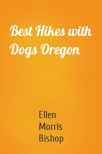 Best Hikes with Dogs Oregon