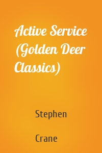 Active Service (Golden Deer Classics)