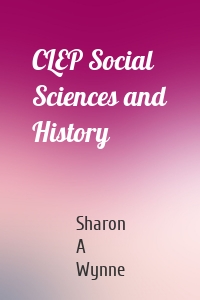 CLEP Social Sciences and History