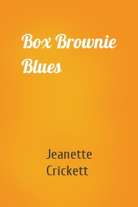 Box Brownie Blues