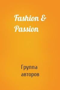 Fashion & Passion