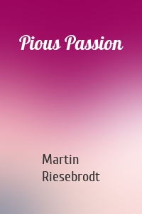 Pious Passion