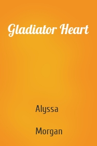 Gladiator Heart