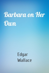 Barbara on Her Own