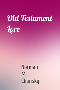 Old Testament Lore