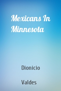 Mexicans In Minnesota